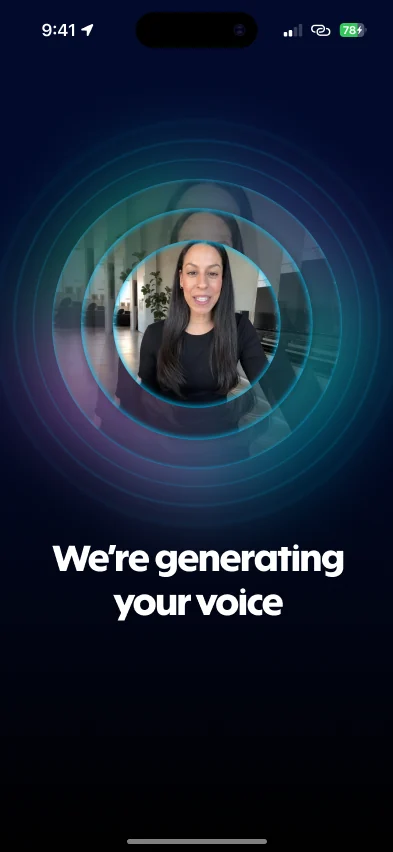 We’re generating your voice